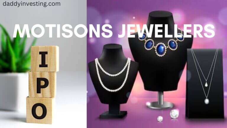 Motisons Jewellers Limited IPO: Date, Price, and Details