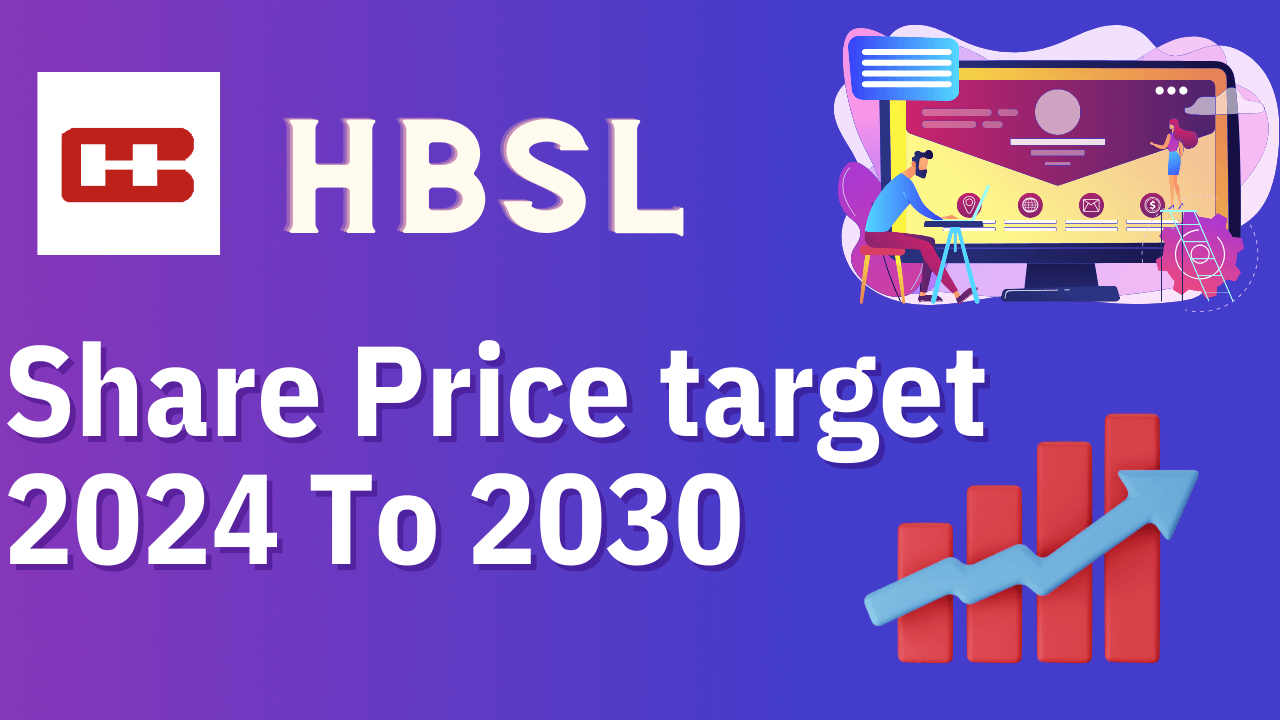 HB Stockholdings Ltd (HBSL) Share Price Target 2024, 2025, 2026, 2027, 2028 To 2030