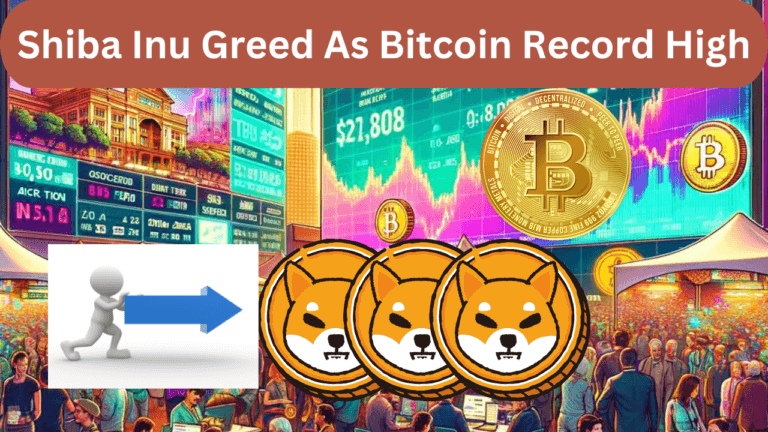 Shiba Inu Rings Greed Alarm As Bitcoin Eyes Record High